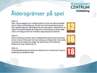 Åldersgränser på spel
 