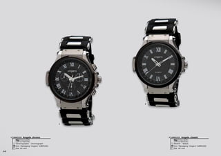 14
1
2
Angelo chrono
Chronographe - Chronograph
Dia. 42 mm
Incl. Packaging ‘Ungaro’ (UBM100)
RONDA
SWISS PARTS
3 ATM RUBBER
UMK23251 Angelo classic
Montre - Watch
Dia. 42 mm
Incl. Packaging ‘Ungaro’ (UBM100)
RONDA
SWISS PARTS
3 ATM RUBBER
UMN23152
 