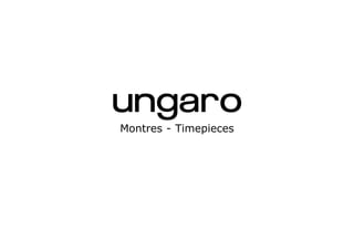 Montres - Timepieces
 