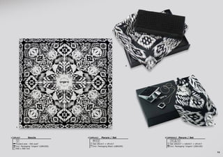 73
Parure / Set
Set UEL417 + UFL417
Incl. Packaging Black (UBN299)
UPFL4172 Parure / Set
Set UAG417 + UAU417 + UFL417
Incl. Packaging ‘Ungaro’ (UBX100)
8
UPFGU4173Goccia
Foulard soie - Silk scarf
900 x 900 mm
Incl. Packaging ‘Ungaro’ (UBH200)
UFL4171
1
2
3
 
