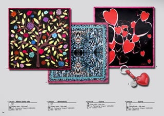 74
1
1
2
3
4
Albero della vita
Foulard soie - Silk scarf
880 x 880 mm
Incl. Packaging ‘Ungaro’ (UBH200)
UFL3741 Simmetria
Foulard soie - Silk scarf
880 x 880 mm
Incl. Packaging ‘Ungaro’ (UBH200)
UFG2292 Cuore
Foulard soie - Silk scarf
880 x 880 mm
Incl. Packaging ‘Ungaro’ (UBH200)
UFN1294Cuore
Porte-clefs - Key ring
60 x 120 x 5 mm
Incl. Packaging ‘Ungaro’ (UBA200)
UAK1293
 