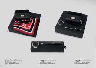 8282
Parure / Set
Set UAH328 + USC3834
Incl. Packaging ‘Ungaro’ (UBE100)
UPBH53832Parure / Set
Set UEL328 + UFM521
Incl. Packaging Black (BG299)
UPLM5211 Parure / Set
Set UAH328 + UEL328 + USC3834
Incl. Packaging Black (BG299)
UPBHL53283
2
1
3
 