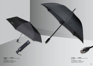 91
1
2
Parme
Parapluie - Umbrella
Dia. 950 / L. 550 mm
Housse nylon / Nylon pouch
UUF0141 Storia
Parapluie - Umbrella
Dia. 1150 / L. 875 mm
Housse nylon / Nylon pouch
UUG3412
 
