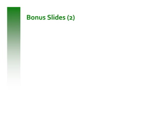 Bonus Slides (2)
 