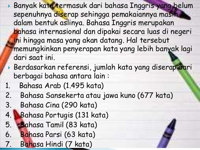 Ungkapan, Peribahasa, Kata baku dan Kata Serapan