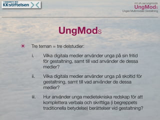 UngMods Broängsskolan maj 09