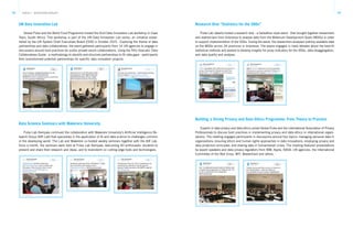 42 43TRACK 2 – ECOSYSTEM CATALYST
UN Data Innovation Lab
Global Pulse and the World Food Programme hosted the third Data Innovation Lab workshop in Cape
Town, South Africa. This workshop is part of the UN Data Innovation Lab series, an initiative estab-
lished by the UN System Chief Executives Board (CEB) in October 2015. Exploring the theme of data
partnerships and data collaboratives, the event gathered participants from 14 UN agencies to engage in
discussions around best practices for public-private sector collaborations. Using the NYU GovLabs’ Data
Collaboratives Guide - a methodology to identify and structure partnerships to fill data gaps - participants
then brainstormed potential partnerships for specific data innovation projects.
Research Dive “Statistics for the SDGs”
Pulse Lab Jakarta hosted a research dive - a hackathon-style event - that brought together researchers
and statisticians from Indonesia to analyse data from the Millenium Development Goals (MDGs) in order
to support implementation of the SDGs. During the event, the researchers analysed publicly available data
on the MDGs across 34 provinces in Indonesia. The teams engaged in lively debates about the best-fit
statistical methods and worked to develop insights for proxy indicators for the SDGs, data disaggregation,
and data quality and analysis.
Building a Strong Privacy and Data Ethics Programme: From Theory to Practice
Experts in data privacy and data ethics joined Global Pulse and the International Association of Privacy
Professionals to discuss best practices in implementing privacy and data ethics in international organi-
zations. The meeting engaged participants in discussions around four topics: managing personal data in
organizations; ensuring ethics and human rights approaches in data innovations; employing privacy and
data protection principles; and sharing data in humanitarian crises. The meeting featured presentations
by expert speakers and data privacy regulators from IBM, Apple, NASA, UN agencies, the International
Committee of the Red Cross, MIT, MasterCard and others.
Data Science Seminars with Makerere University
Pulse Lab Kampala continued the collaboration with Makerere University’s Artificial Intelligence Re-
search Group (AIR Lab) that specializes in the application of AI and data science to challenges common
in the developing world. The Lab and Makerere co-hosted weekly seminars together with the AIR Lab.
Once a month, the seminars were held at Pulse Lab Kampala, welcoming 40 enthusiastic students to
present and share their research and ideas, and to brainstorm on cutting edge tools and technologies.
 