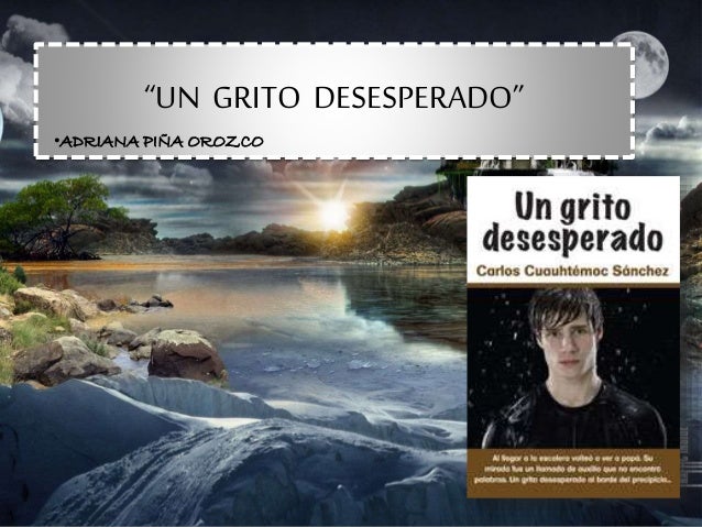 Un grito desesperado adri