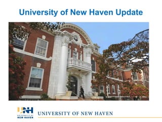University of New Haven Update
 