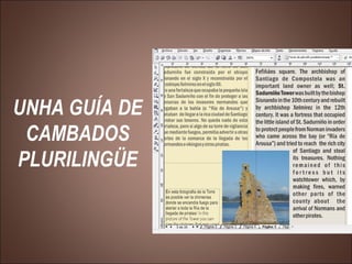 UNHA GUÍA DE
 CAMBADOS
PLURILINGÜE
 