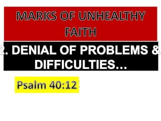 Unhealthy faith by Pastor Ed Lapiz