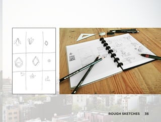 ROUGH SKETCHES 36
 