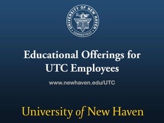 www.newhaven.edu/UTC
 