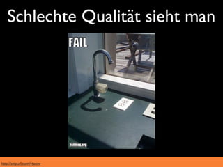 Schlechte Qualität sieht man




http://snipurl.com/vtoow
 