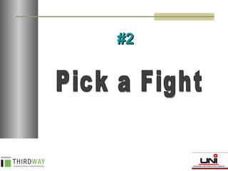 Pick a Fight #2 