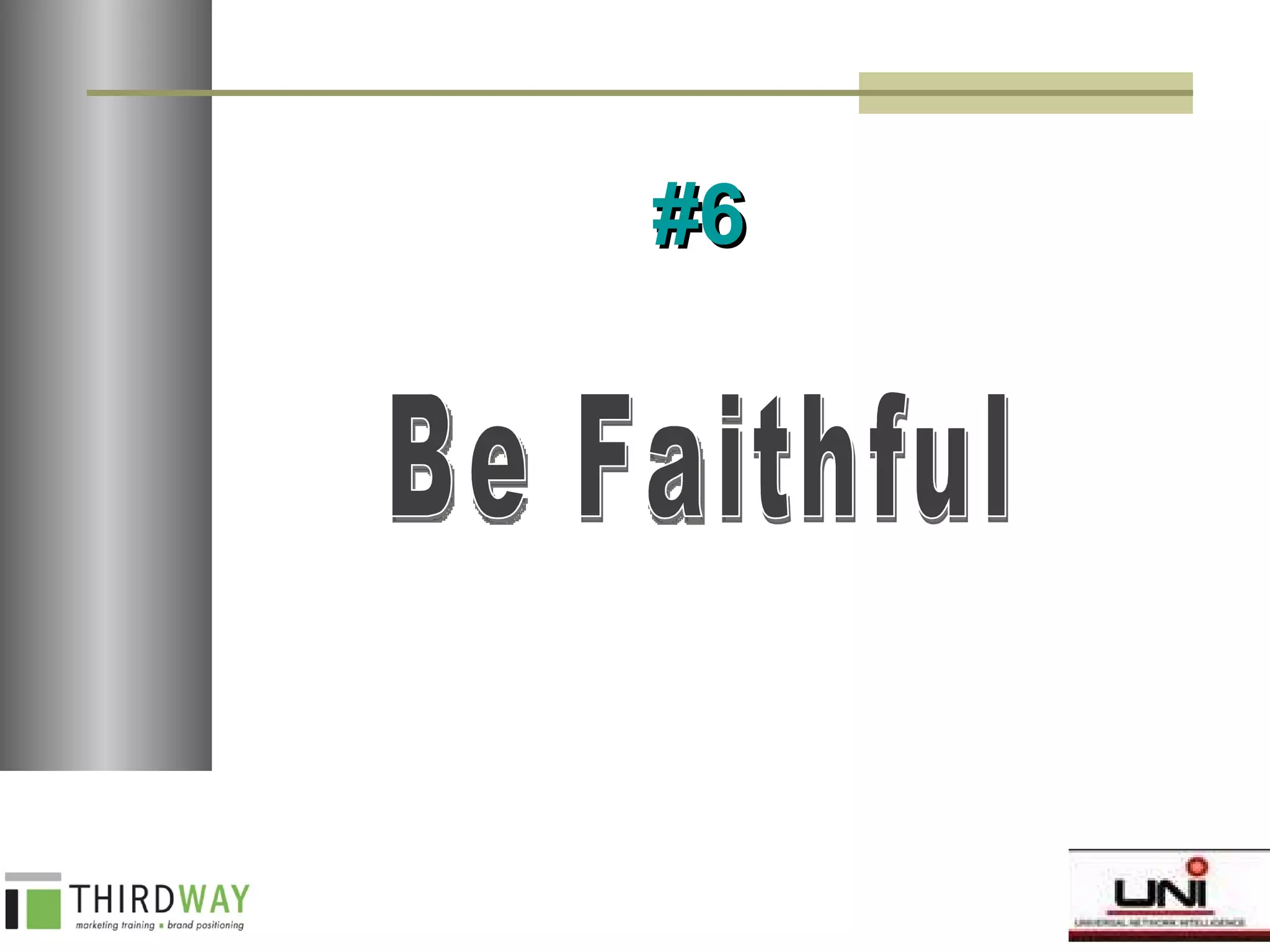 Be Faithful #6 