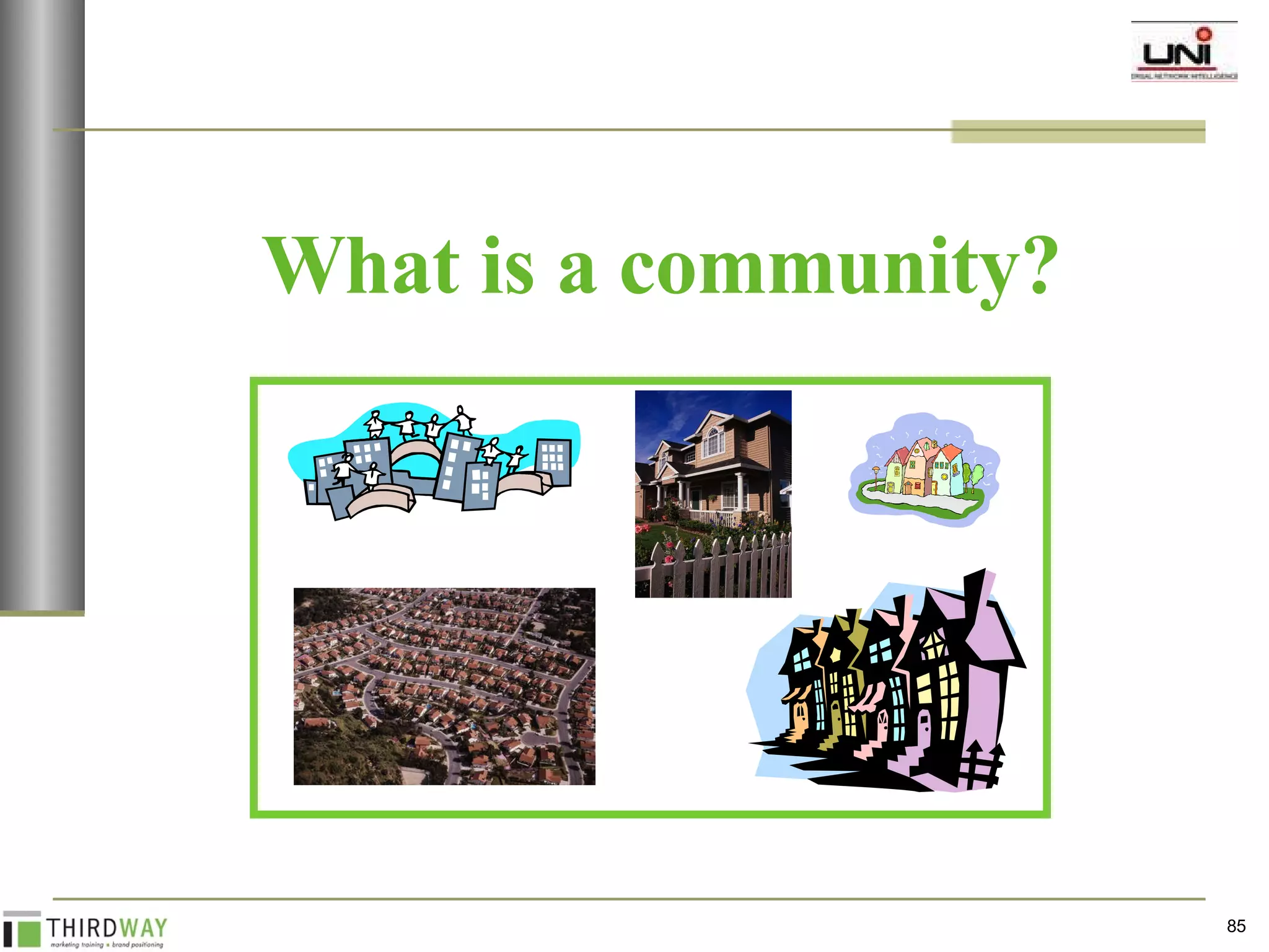 What is a community? 
