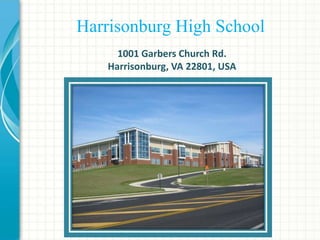 Harrisonburg High School
1001 Garbers Church Rd.
Harrisonburg, VA 22801, USA

 