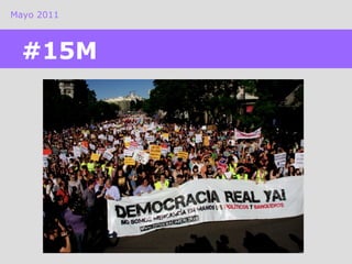 Mayo 2011 #15M 