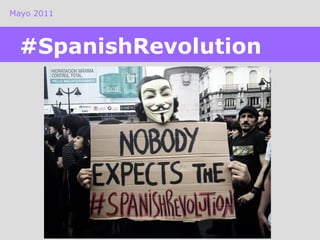 Mayo 2011 #SpanishRevolution 