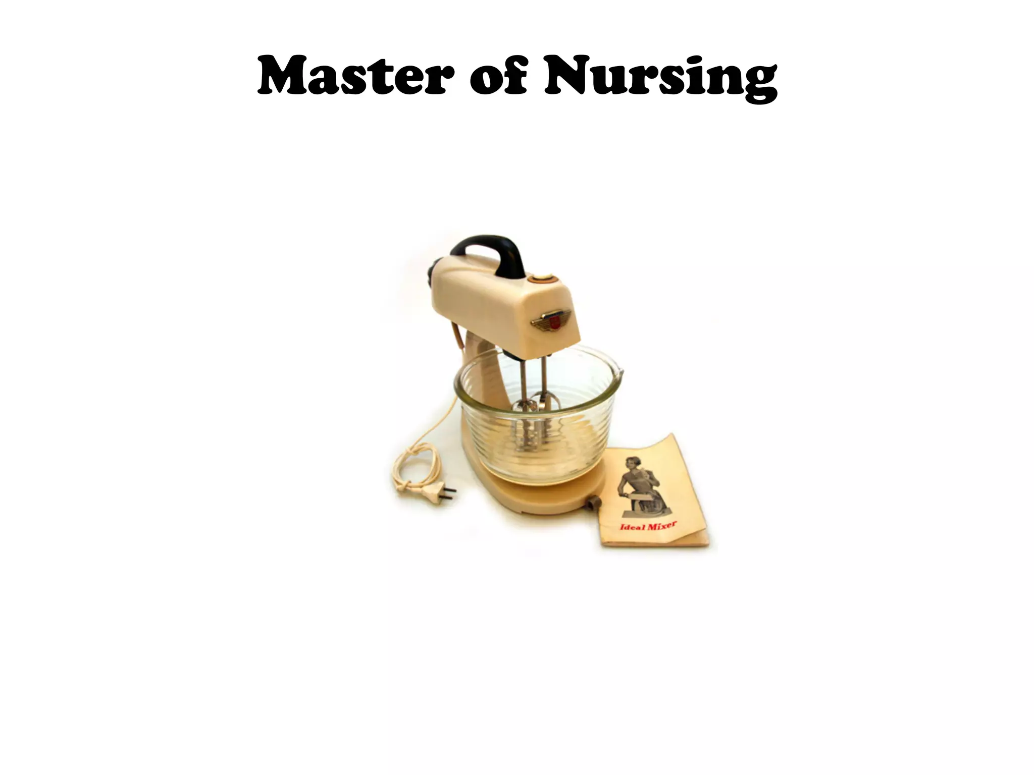 Master of Nursing
 