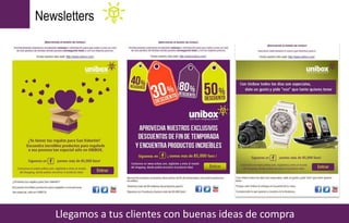 Llegamos a tus clientes con buenas ideas de compra
Newsletters
 