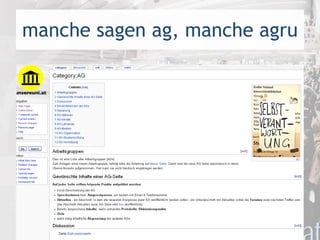 manche sagen ag, manche agru 