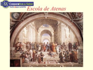 Escola de Atenas
 