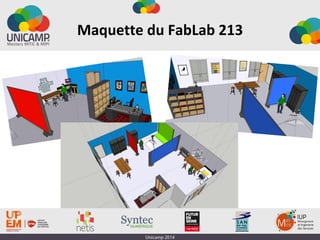 Maquette du FabLab 213
 