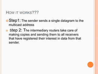 Unicasting , Broadcasting And Multicasting New | PPTX