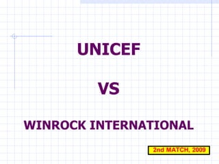 UNICEF VS WINROCK INTERNATIONAL 