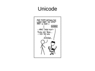 Unicode
 