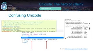 Unicode  the hero or villain  Slide 18