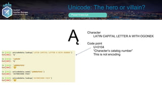 Unicode  the hero or villain  Slide 28