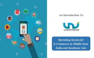 An Introduction To
Operating System for
E-Commerce in Middle East,
India and Southeast Asia
 