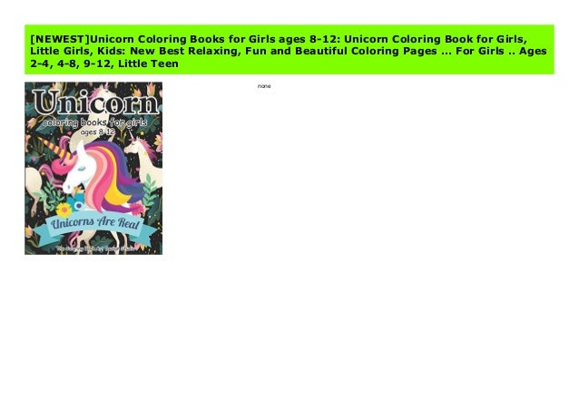 Newest Unicorn Coloring Books For Girls Ages 8 12 Unicorn Coloring