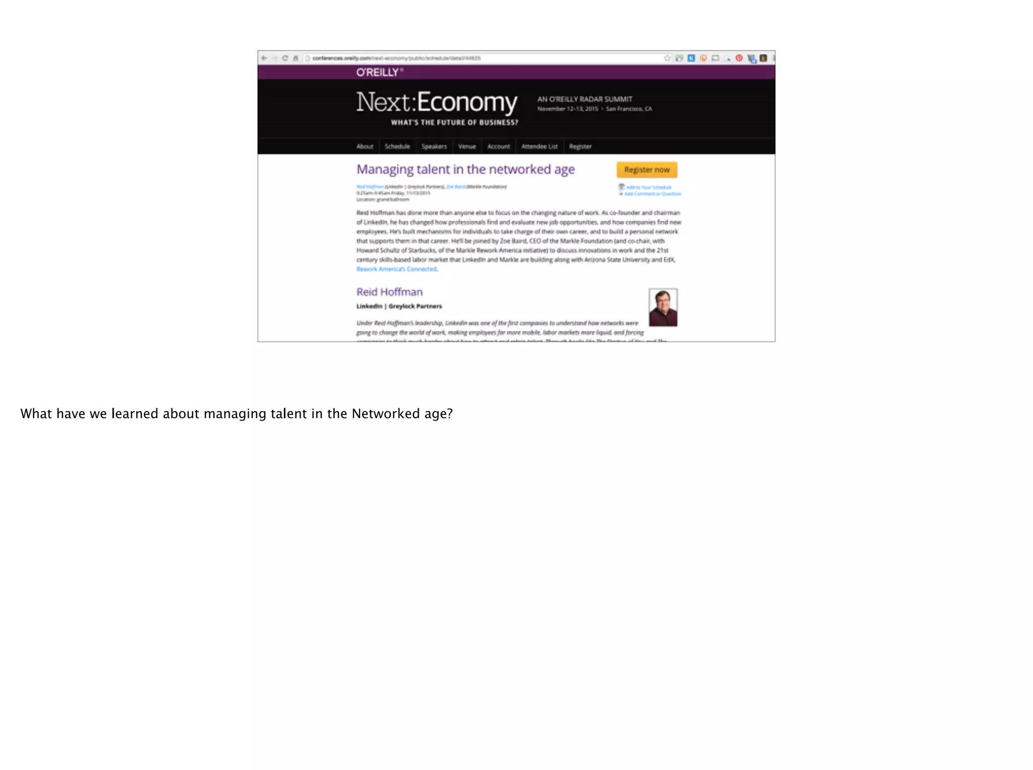 @timoreilly
What have we learned about managing talent in the Networked age?
 