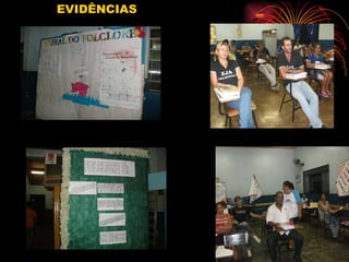 EVIDÊNCIAS  