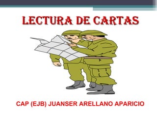 LECTURA DE CARTAS CAP (EJB) JUANSER ARELLANO APARICIO Unidad VII 