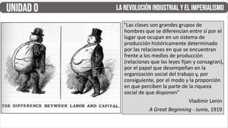 "Las clases son grandes grupos de
hombres que se diferencian entre sí por el
lugar que ocupan en un sistema de
producción históricamente determinado
por las relaciones en que se encuentran
frente a los medios de producción
(relaciones que las leyes fijan y consagran),
por el papel que desempeñan en la
organización social del trabajo y, por
consiguiente, por el modo y la proporción
en que perciben la parte de la riqueza
social de que disponen"
Vladimir Lenin
A Great Beginning - Junio, 1919
 