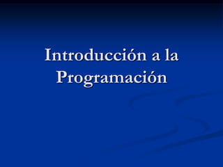 Introducción a la Programación 