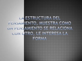 Nos permite distinguir los razonamientos correctos  de los incorrectos, pensando con rigor y claridadTenemos distintas formas de pensar 