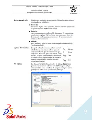 Servicio Nacional De Aprendizaje – SENA
Centro Colombo-Alemán
Programa de formación: SolidWorks
9
 