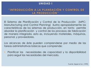 Unidad 1 - Introducción a la Planeación y Control de la Producción. | PPTX