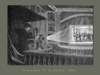 Vitascopio (T. A. Edison, 1896)
 