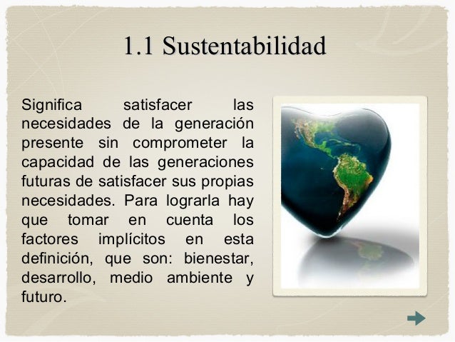 Unidad 1. desarrollo sustentable