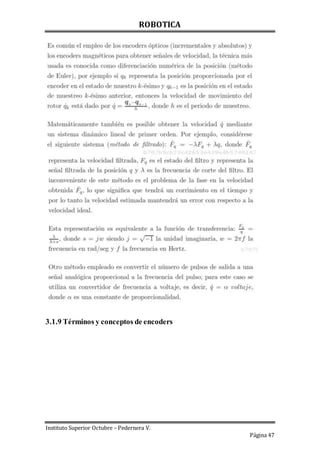 ROBOTICA
Instituto Superior Octubre – Pedernera V.
Página 47
3.1.9 Términos y conceptos de encoders
 