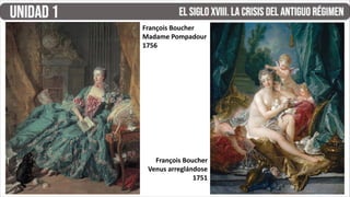 François Boucher
Madame Pompadour
1756
François Boucher
Venus arreglándose
1751
 
