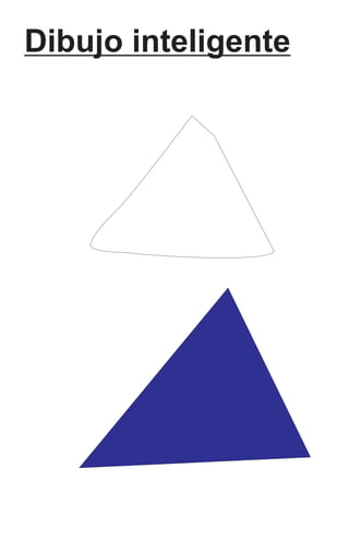 Dibujo inteligente
 