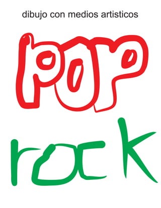dibujo con medios artisticos
 